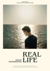 Filmplakat REAL LIFE - Philipp Mickenbecker