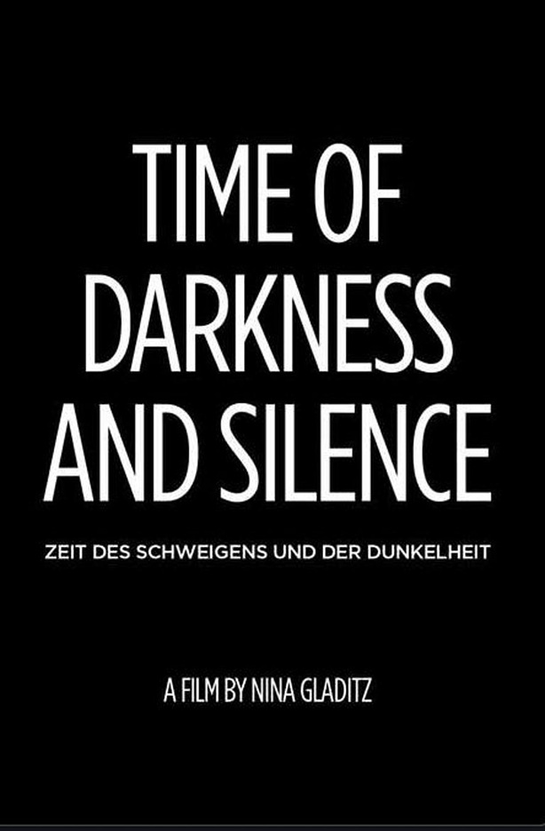 Filmplakat Zeit des Schweigens und der Dunkelheit