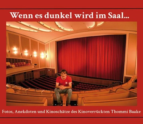 Filmplakat Thommi Baake Buchvorstellung: Wenn es dunkel wird im Saal